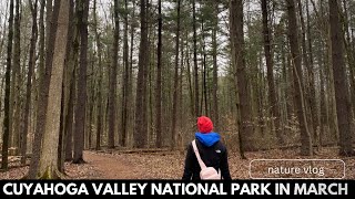 Hiking Cuyahoga Valley National Park in March  hiking amp nature vlog [upl. by Ahtenak]