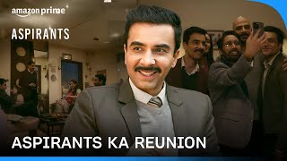 Aspirants Ka Reunion  Aspirants Season 2  Prime Video India [upl. by Warfeld88]