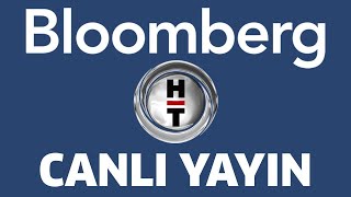 Bloomberg HT Canlı Yayın ᴴᴰ [upl. by Clerissa]