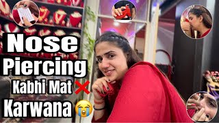 Nose Piercing Vlog 😣  Nose Piercing Kbhi Mat Karwana 😭🥺  Pranjal Dahiya  Kaleshi Chori [upl. by Auqeenwahs12]