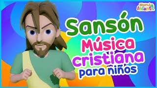 Sansón  Música cristiana para niños  vídeos cristianos para niños [upl. by Layol354]