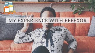 My Experience With Effexor Venlafaxine  First 5 Months [upl. by Winifield]