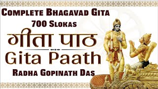 संपूर्ण गीता पारायण  Bhagavad Gita Paath  700 Shloka Recitation  Radha Gopinath Prabhu [upl. by Malka]