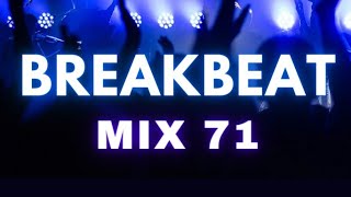 Breakbeat Mix 71 [upl. by Allayne69]