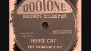 The Romancers House Cat [upl. by Lorre]