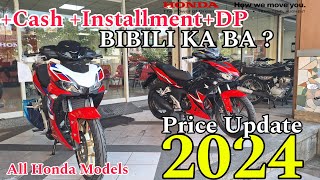 KOMPLETONG PRICE UPDATE NG Honda Motorcycle  2024 New Winner X150 Alamin mo [upl. by Tonina660]