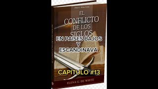 RESUMEN DE CONFLICTO DE LOS SIGLOS CAPITULO 13 EN PAISES BAJOS Y ESCANDINAVIA [upl. by Atiuqrahs]