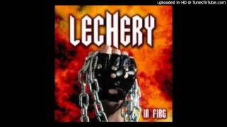 Lechery  In Fire [upl. by Itirp]