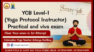 YCB Level1  Yoga Protocol Instructor   Practical and viva exam [upl. by Yule]