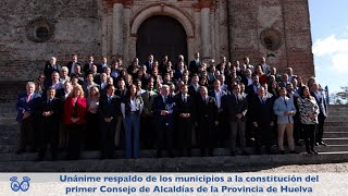 Constitución Consejo de Alcaldías de la Provincia de Huelva [upl. by Oiretule]