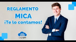 Reglamento Mica ¡Te lo contamos  Legalpin [upl. by Lowndes392]