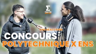 CONCOURS POLYTECHNIQUE X ENS  VOS RÉACTIONS [upl. by Monti918]