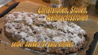 Weihnachtsstollen Christstollen einfach selber backen [upl. by Warde662]