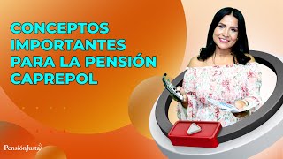 Conceptos importantes para la pensión CAPREPOL [upl. by Didi]