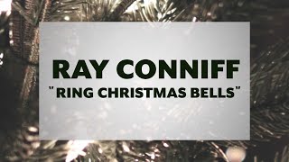 Ray Conniff amp The Ray Conniff Singers  Ring Christmas Bells Official Lyric Video [upl. by Hachmin473]