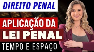 DIREITO PENAL  Aplicação da Lei Penal Tempo e Espaço  Resumo fácil para iniciantes [upl. by Rudyard248]