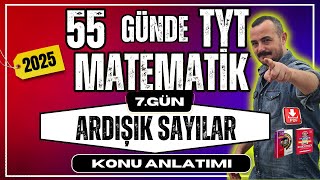 55 Günde TYT Matematik Kampı  7 Gün  Ardışık Sayılar Konu Anlatımı 2025 [upl. by Lorrin]