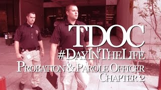 Day in the Life TN Probation amp Parole Officer  Chapter 2 [upl. by Beesley]