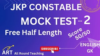 JKP CONSTABLE  MOCK TEST 2  FREE HALF LENGTH  ENGLISH  GK  CA  INDIA  JKSSB EXAMS [upl. by Nylikcaj461]