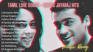 Tamil Love Hits  Harrish Jayaraj hits  Melody songs  Romantic love Songs [upl. by Aneloaup]