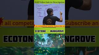 Mangrove Forest  Ecotone  Ecotone  Environment amp Ecology upsc ias pcs shorts motivation [upl. by Ahsuat]