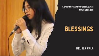 Blessings  Melissa Avila  Canadian Field Conference 2023 Music Specials [upl. by Batruk]