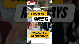 A case of the Mondays englishgrammar ingilizce learnenglishpazartesisyndromesmonday [upl. by Carolee]