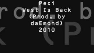 Peci  West Is Back Prod by daEmond [upl. by Selena]