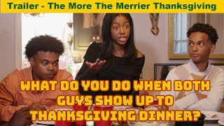 The More The MerrierThanksgiving Trailer [upl. by Fern]