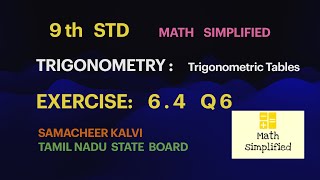 9th Math Solutions EXERCISE 64 Q6  TRIGONOMETRY  Trigonometric Tables  Tamil Nadu State Board [upl. by Previdi]