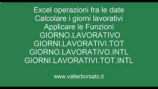 Le date in Excel  Calcolare giorni lavorativi [upl. by Ahsimaj]