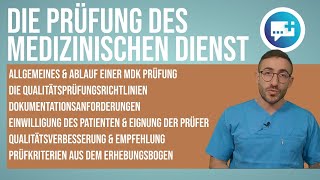 Die Prüfung des Medizinischen Dienst Allgemeines zur MDK Prüfung QPR Richtlinien Kriterien uvm [upl. by Hovey]