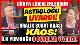 Dünya Liderlerlerinin Astroloğu Uyardı Aralık Şubat Arası Kaos İlk Yumruğu O Burçlar Yiyecek [upl. by Nniuqal281]