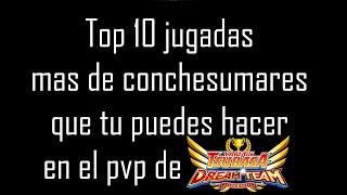 Captain Tsubasa Dream Team  Top 10 jugadas mas conchesumares que tu puedes hacer en el pvp de CTDT [upl. by Kutzenco]