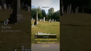 Manchester Vermont interesting cemetery ghosttube paranormal ghost hunting experiment family trip [upl. by Necyla]