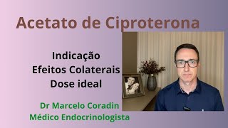 Tudo que você precisa saber sobre Acetato de Ciproterona especialmente para mulheres Trans [upl. by Annerahs408]