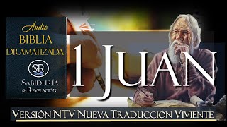 1 JUAN AUDIO BIBLIA DRAMATIZADA NTV NUEVA TRADUCCION VIVIENTE [upl. by Nabru]