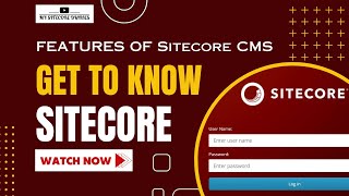 01 Introduction to CMS and Sitecore  Features of Sitecore  Features of CMS  What is Sitecore [upl. by Walton91]