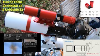 Focusing a ZenithStar 61 and UniGuide 32mm Guide Scope [upl. by Rothmuller]