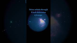 Orion nebula through 8 inch dobsonian astrophotography telescope orion [upl. by Oba]