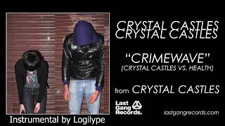 Crystal Castles  Crimewave Instrumental [upl. by Sibylla995]