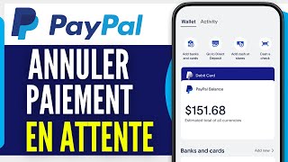 Comment Annuler Un Paiement Paypal Qui Est En Attente Sur Téléphone 2024 [upl. by Ardnic]