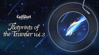 Footprints of the Traveler Vol 3｜Genshin Impact GenshinImpact OST Album [upl. by Lletnahs553]