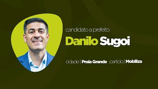 Danilo Sugoi — Praia Grande  Eleições 2024 • Sabatinas [upl. by Cynar]