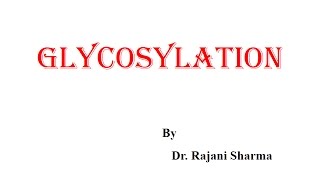 Glycosylation as perJNU CSIRNET GATE DBT GRE and ICMR syllabus [upl. by Ainigriv567]