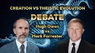 Creation vs Theistic Evolution Debate  Hugh Owen vs Mark Forrester [upl. by Ugo650]