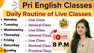 Pri English Classes Daily Scheduled  Follow This Routine For Free Live Classes [upl. by Han]