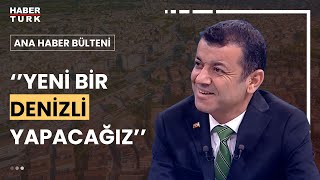 CHP Denizli Adayı Bülent Nuri Çavuşoğlu Habertürkte projelerini anlattı [upl. by Squire]