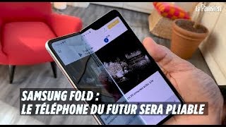 Samsung Galaxy Fold  on a testé le premier téléphone pliable [upl. by Pattison238]