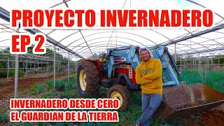 COMO HACER UN INVERNADERO DESDE CERO EP2 [upl. by Lonee]